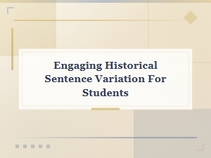 Crafting Engaging Historical Sentences for Students