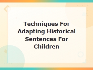 Adapting Historical Language for Young Readers: Tone Adjustment Techniques